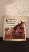 El soldadito de plomo (usado, tapa despegada) - Andersen