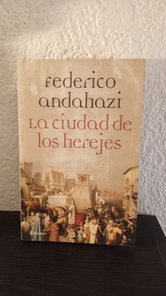 La ciudad de los herejes (usado) - Federico Andahazi