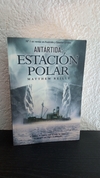 Estacion polar (usado) - Matthew Reilly