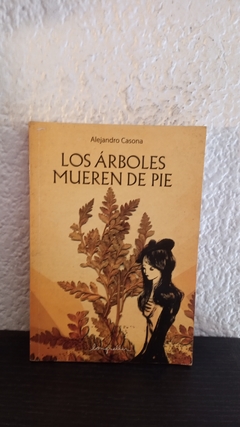 Los arboles mueren de pie (longseller) (usado) - Alejandro Casona