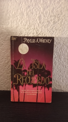 La isla del recuerdo (usado) - Phyllis A. Whitney