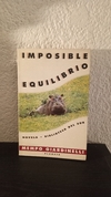 Imposible equilibrio (usado) - Mempo Giardinelli