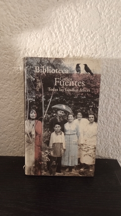 Todas las familias felices (usado) - Carlos Fuentes