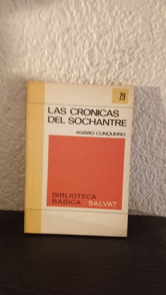 Las cronicas del Sochantre 79 (usado) - Alvaro Cunqueiro