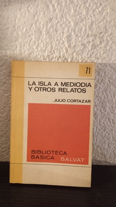 La isla al medidodia y otros 74 (usado, primer hoja suelta, completo) - Julio Cortazar