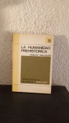 La humanidad prehistorica 20 (usado) - Pericot - Maluquer