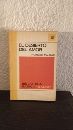 El desierto del amor 62 (usado, hojas sueltas, completo) - Francois Mauriac