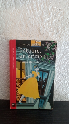 Octubre un crimen (usado) - Norma Huidobro