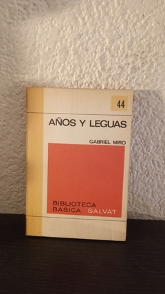 Años y leguas 44 (usado) - Gabriel Miro