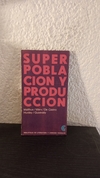 Superpoblacion y produccion (usado) - Siglomundo