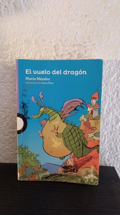 El vuelo del dragon (usado) - Mario Mendez