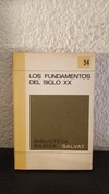 Los fundamentos del siglo XX 94 (usado) - salvat