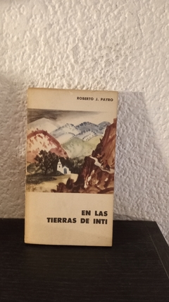 En las tierras del Inti (usado) - Payro