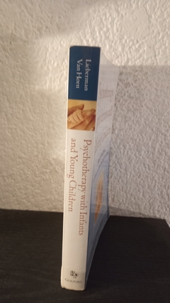 Psychotherapy with infants and young children (usado, dedicatoria, pequeño detalle en contratapa) - Lieberman - comprar online