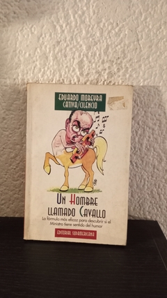 Un hombre llamado Cavallo (usado) - Eduardo Moreyra y otros