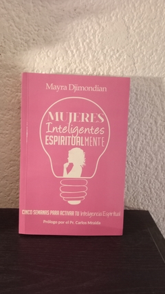 Mujeres inteligentes espiritualmente (usado) - Mayra Djimondian