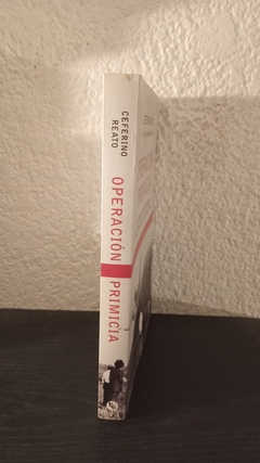 Operación primicia (usado) - Ceferino Reato - comprar online