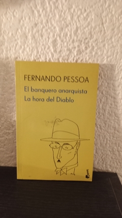 El banquero anarquista y otro (usado, paginas amarillas) - Fernando Pessoa