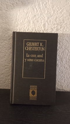 La cruz azul y otros cuentos (usado) - Gilbert K. Chesterton