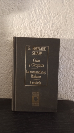 César y Cleopatra la comandante (usado) - Bernard Shaw