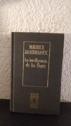 La inteligencia de las flores - Maurice Maeterlinck