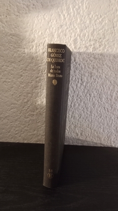 La hora de todos (usado) - Francisco Gomez de Quevedo - comprar online