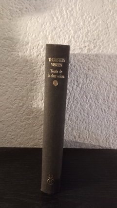 Teoria de la clase ociosa (usado) - Thorstein Veblen - comprar online