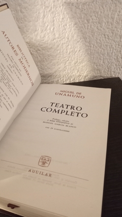 Teatro completo Unamuno (usado) - Miguel de Unamuno - comprar online