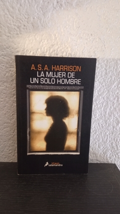 La mujer de un solo hombre (usado) - A. S. A. Harrison