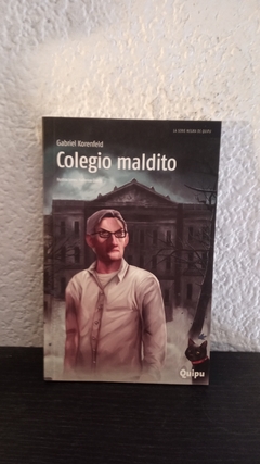 Colegio Maldito (Usado) - Gabriel Korenfeld