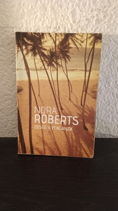 Deseo y venganza (usado) - Nora Roberts