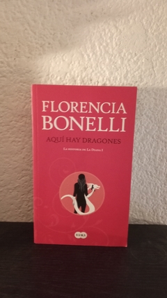 Aquí hay dragones (suma, usado) - Florencia Bonelli