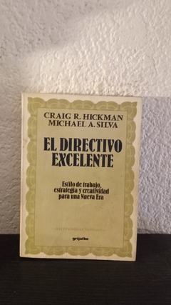 El directivo excelente (usado) - Hickman Silva