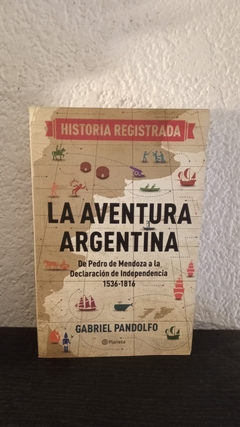 La aventura Argentina (usado) - Gabriel Pandolfo - comprar online