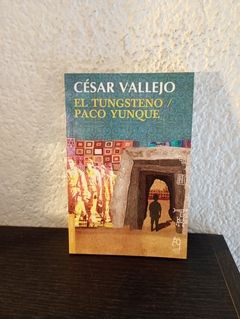 El Tungsteno y Paco Yunque (usado) - César Vallejo