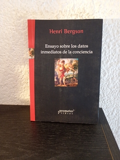 Ensayo sobre los datos inmediatos de la conciencia (usado) - Bergson