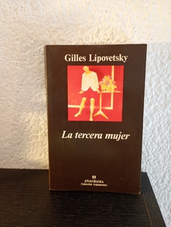 La tercera mujer (usado) - Gilles Lipovetsky