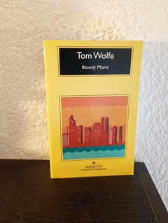 Bloody Miami (usado) - Tom Wolfe