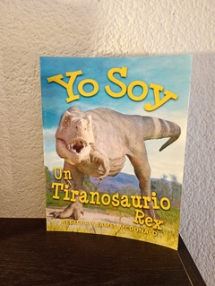 Yo soy un tiranosaurio Rex (usado) - Rebecca y James Mcdonald