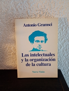 Los intelectuales y la organización de la cultura (usado) - Gramsci