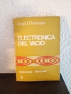 Electronica del vacio (usado) - Angel D. Tremosa