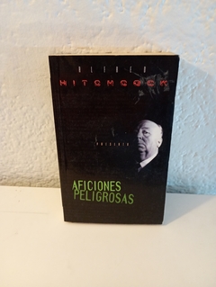 Aficiones peligrosas (usado) - Alfred Hitchcock