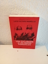 Una excursión a los Indios Ranqueles (usado, solo dos renglones con fluo) - Lucio V. Mansilla