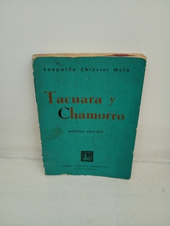 Tacuara y Chamorro (usado) - Leopoldo Chizzini Melo