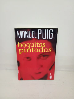 Boquitas Pintadas (usado) - Manuel Puig