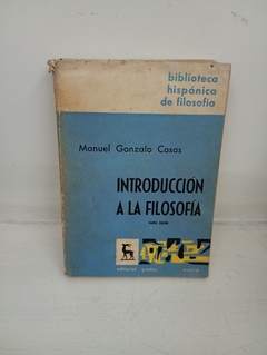 Introduccion a la filosofía (usado, tapa semi despegada) - Manuel Gonzalo Casas