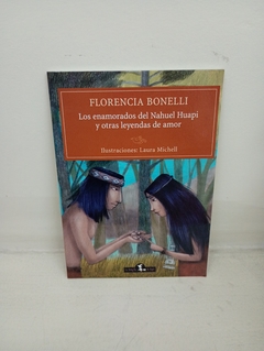 Los enamorados del Nahuel Huapi (usado) - Florencia Bonelli