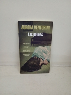 Las primas (usado) - Aurora Venturini