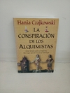 La conspiración de los alquimistas (usado) - Hania Czajkowski