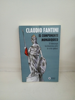 El componente monárquico (usado) - Claudio Fantini (detalle, encuadernado al reves)